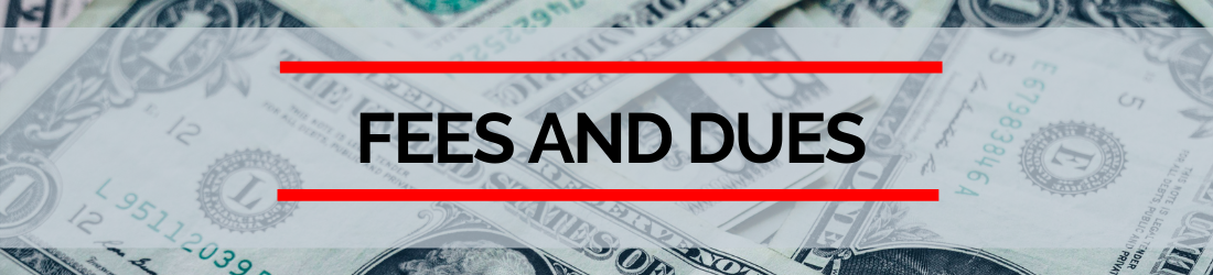 Fees and Dues header